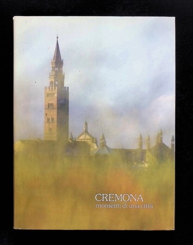 Cremona momenti una - di, città
