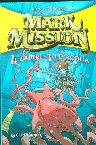 Mark mission il labirinto - mark, &